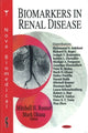 Book cover of: Biomarkers in Renal Disease. By: Mitchell H., M.D. Rosner