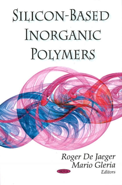 Book cover of: Silicon-Based Inorganic Polymers