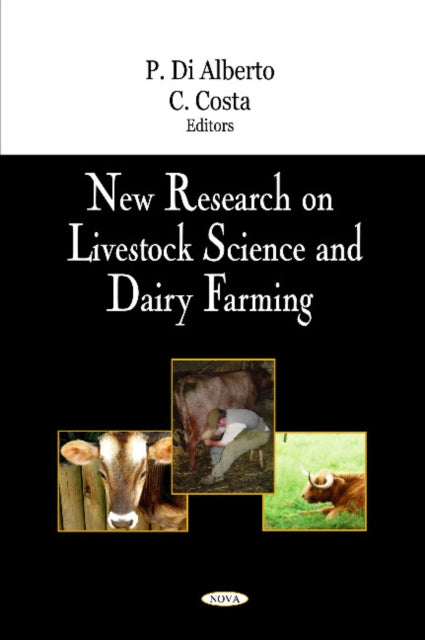 Book cover of: New Research on Livestock Science & Dairy Farming. By: P. Di Alberto