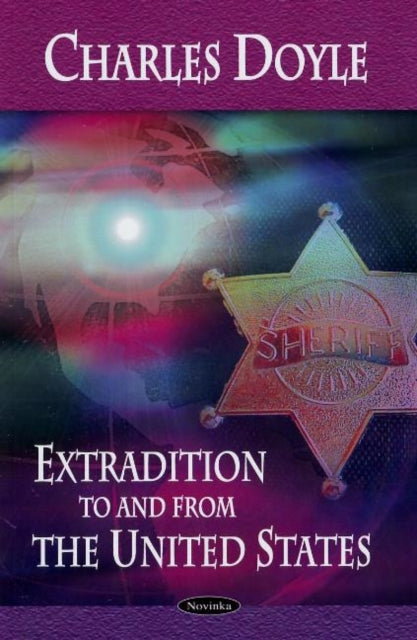 Book cover of: Extradiction to & from the United States