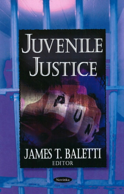 Book cover of: Juvenile Justice