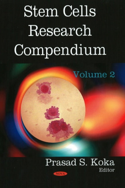 Book cover of: Stem Cells Research Compendium. By: Prasad S. Koka