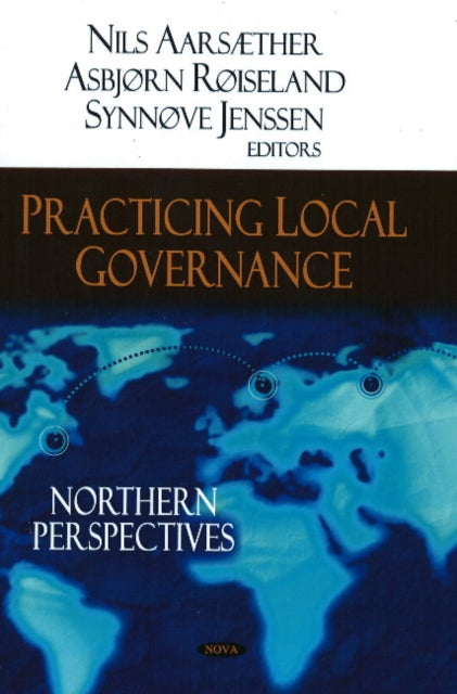 Book cover of: Practicing Local Governance