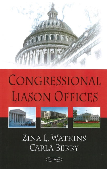 Book cover of: Congressional Liaison Offices