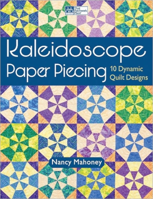 Book cover of: Kaleidoscope Paper Piecing