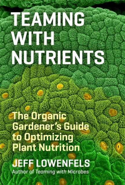 Book cover of: Teaming with Nutrients