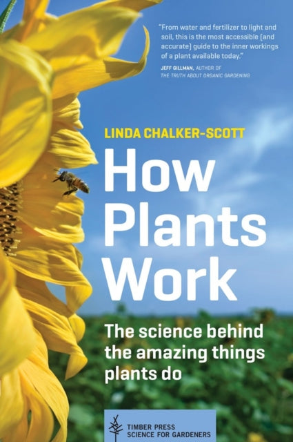 Book cover of: How Plants Work. By: Linda Chalker-Scott