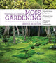 Magical World of Moss Gardening
