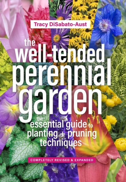 Book cover of: Well-Tended Perennial Garden. By: Tracy DiSabato-Aust