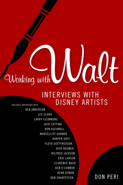 Book cover of: Working with Walt. By: Don Peri