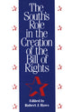 Book cover of: South's Role in the Creation of the Bill of Rights. By: Robert J. Haws