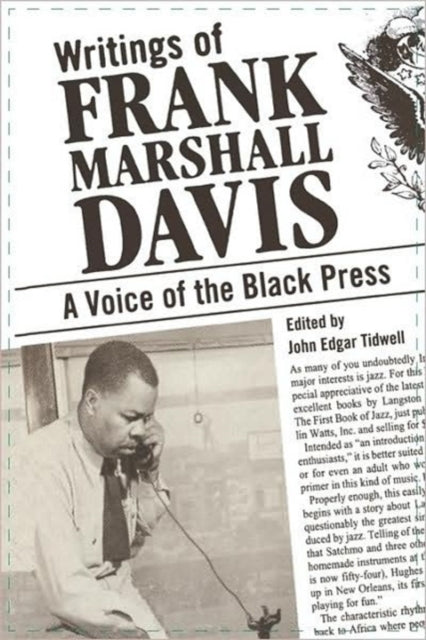 Book cover of: Writings of Frank Marshall Davis. By: Frank Marshall Davis