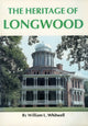 Book cover of: Heritage of Longwood. By: William L. Whitwell