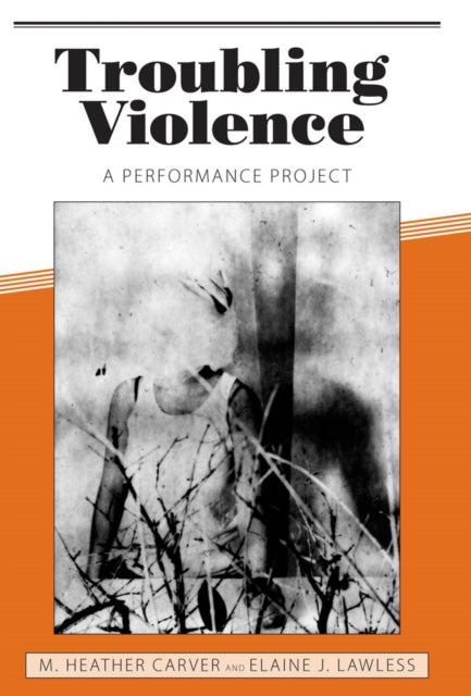 Book cover of: Troubling Violence. By: M. Heather Carver