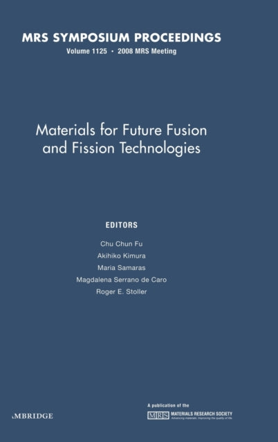 Book cover of: Materials for Future Fusion and Fission Technologies: Volume 1125