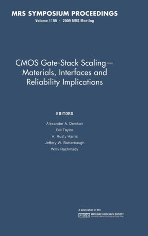 CMOS Gate-Stack Scaling — Materials, Interfaces and Reliability Implications: Volume 1155
