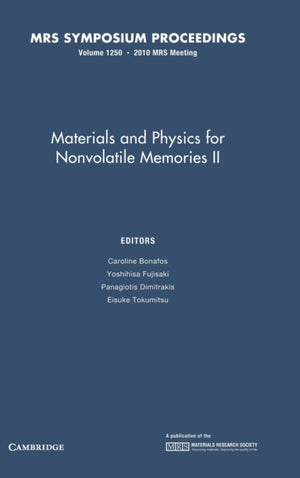 Materials and Physics for Nonvolatile Memories II: Volume 1250