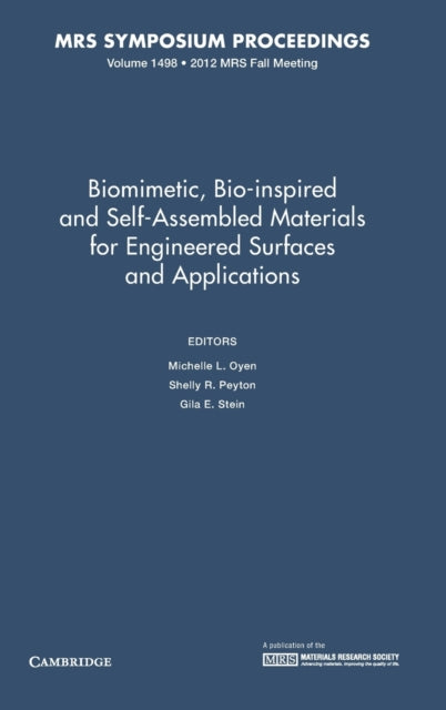 Book cover of: Biomimetic, Bio-inspired and Self-Assembled Materials for Engineered Surfaces and Applications: Volume 1498