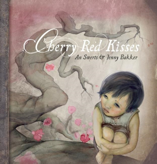 Book cover of: Cherry Red Kisses. By: An Swerts