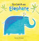 Book cover of: To Catch an Elephant. By: Vanessa Westgate