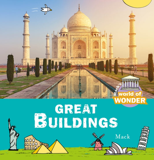 Book cover of: World of Wonder. Great Buildings. By: Mack van Gageldonk