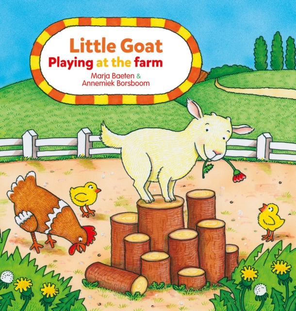 Book cover of: Little Goat. Playing at the Farm. By: Marja Baeten