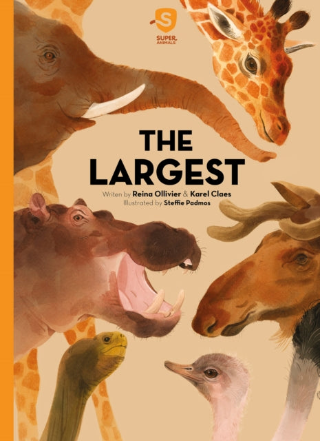 Book cover of: Super Animals. The Largest. By: Reina Olliver