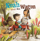 Book cover of: Noah and His Wagon. By: Jerry Ruff