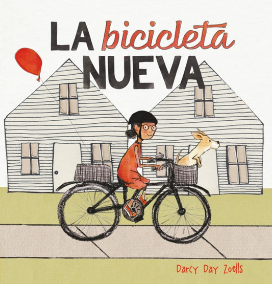 Book cover of: Bicicleta Nueva. By: Darcy Day Zoells