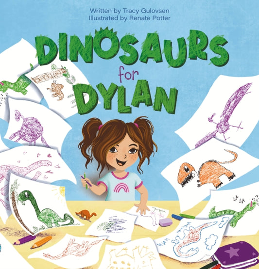 Book cover of: Dinosaurs for Dylan. By: Tracy Gulovsen