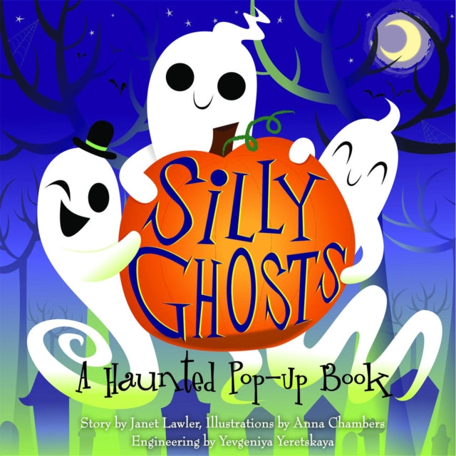 Book cover of: Silly Ghosts. By: Lawler, Yeretskaya, Yevgeniya