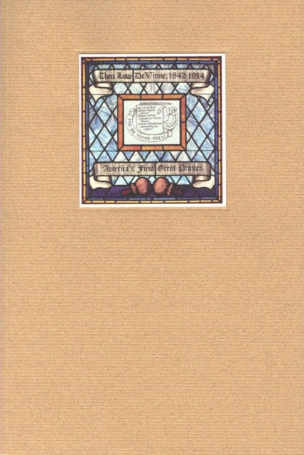 Book cover of: Dean of American Printers – Theodore Low de Vinne and the Art Preservative of All Arts. By: Irene Tichenor