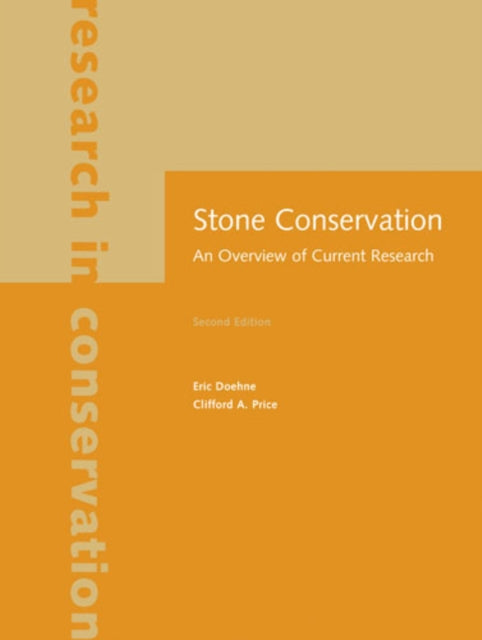 Book cover of: Stone Conservation - An Overview of Current Research. By: Eric Ferguson Doehne