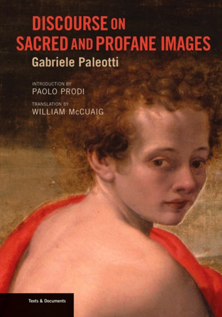 Book cover of: Discourse on Sacred and Profane Images. By: Gabriele Paleotti