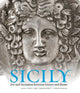 Book cover of: Sicily – Art and Invention Between Greece and Rome. By: Claire L. Lyons