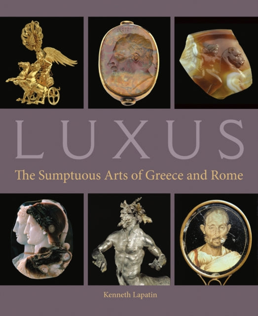 Book cover of: Luxus. By: Kenneth D. S. Lapatin