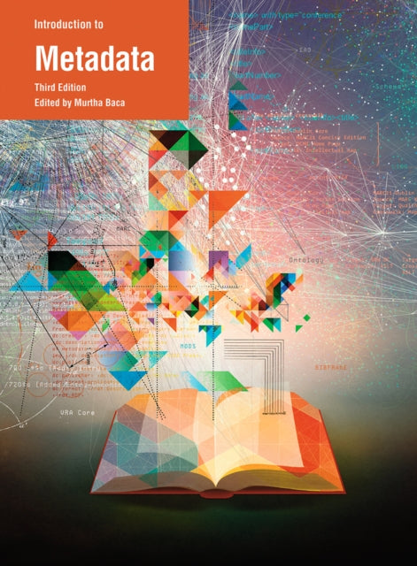 Book cover of: Introduction to Metadata 3e. By: Murtha Baca