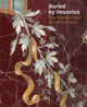 Book cover of: Buried by Vesuvius - The Villa dei Papiri at Herculaneum. By: Kenneth Lapatin