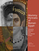 Book cover of: Mummy Portraits of Roman Egypt - Emerging Research  from the APPEAR Project. By: Marie Svoboda