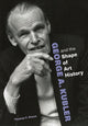 Book cover of: George A. Kubler and the Shape of Art History. By: Thomas F. Reese