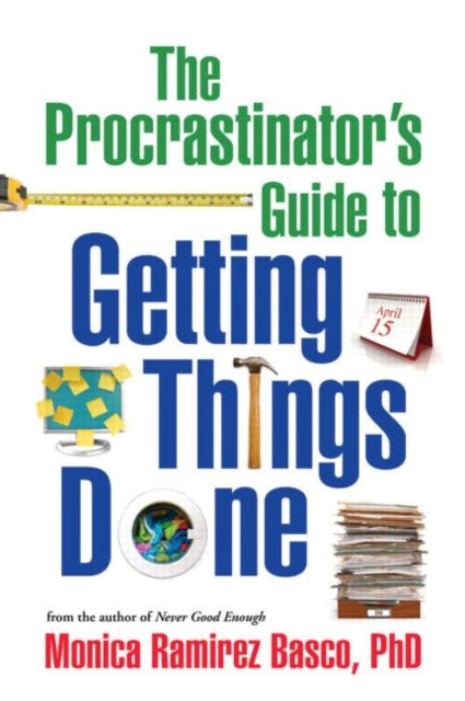 Book cover of: Procrastinator's Guide to Getting Things Done. By: Monica Ramirez Basco