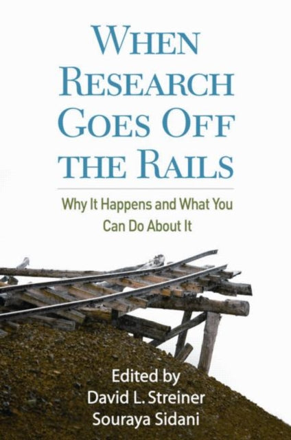 Book cover of: When Research Goes Off the Rails