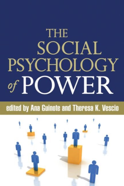 Book cover of: Social Psychology of Power. By: Ana Guinote
