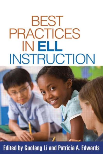 Book cover of: Best Practices in ELL Instruction. By: Guofang Li