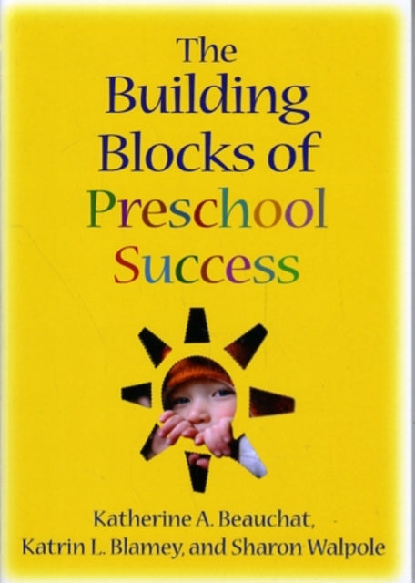 Book cover of: Building Blocks of Preschool Success. By: Katherine A. Beauchat