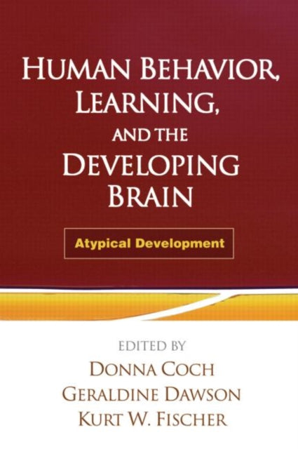 Human Behavior, Learning, and the Developing Brain