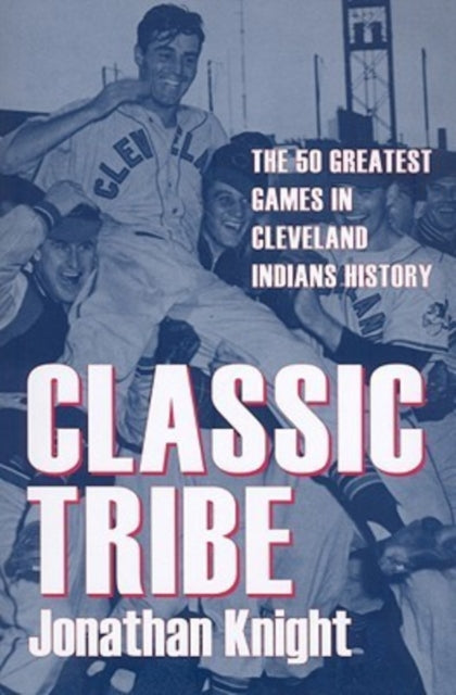 Book cover of: Classic Tribe. By: Jonathan Knight