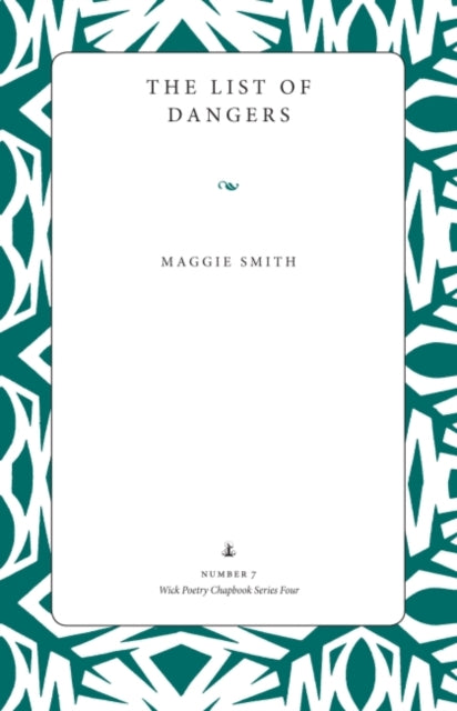 Book cover of: List of Dangers. By: Maggie Smith