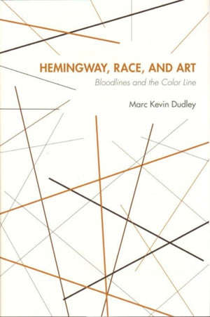 Hemingway, Race and Art
