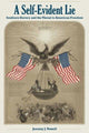 Book cover of: Self-Evident Lie. By: Jeremy J. Tewell